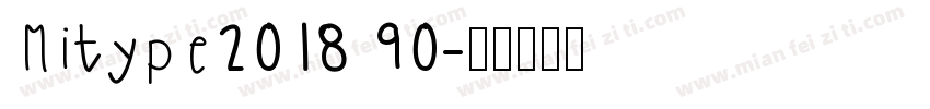 Mitype2018 90字体转换